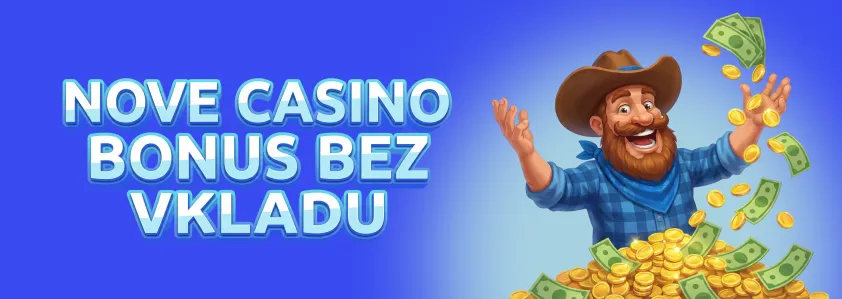 Nové casino bonus bez vkladu